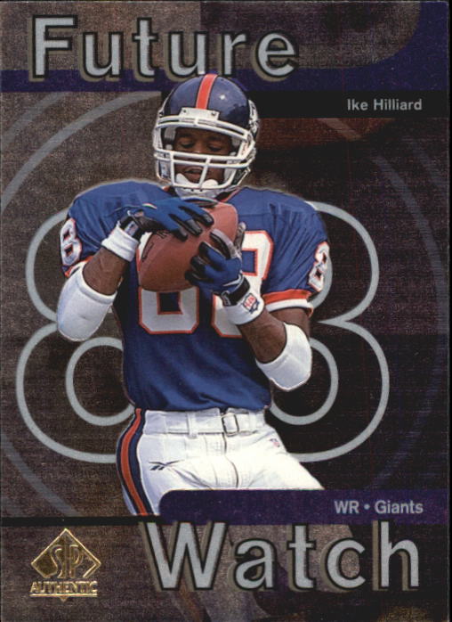 1997 SP Authentic #7 Ike Hilliard RC