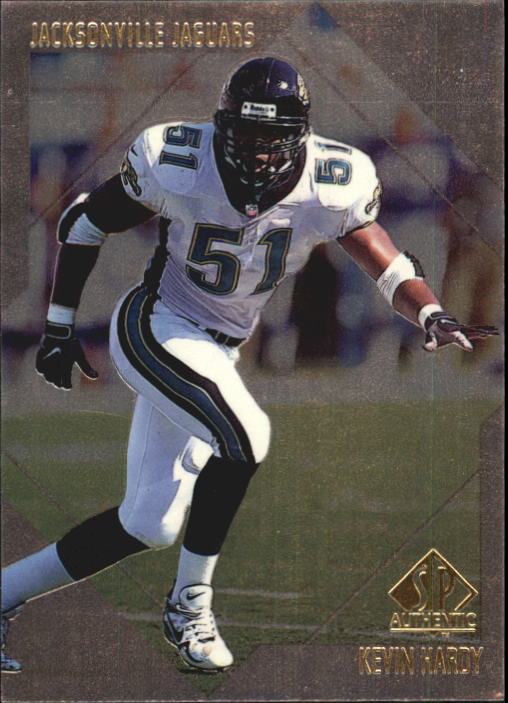 1997 SP Authentic #104 Kevin Hardy