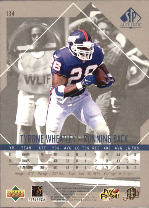 1997 SP Authentic #134 Tyrone Wheatley back image