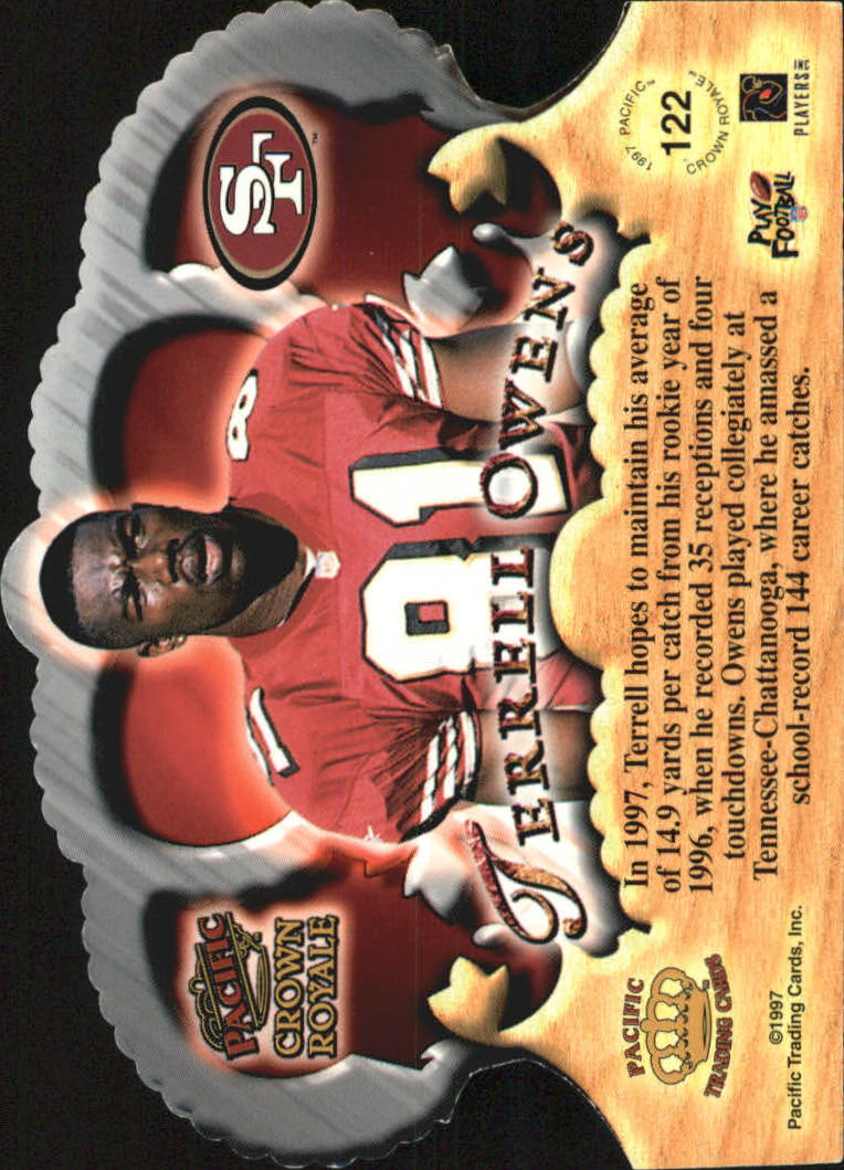 1997 Crown Royale #122 Terrell Owens back image