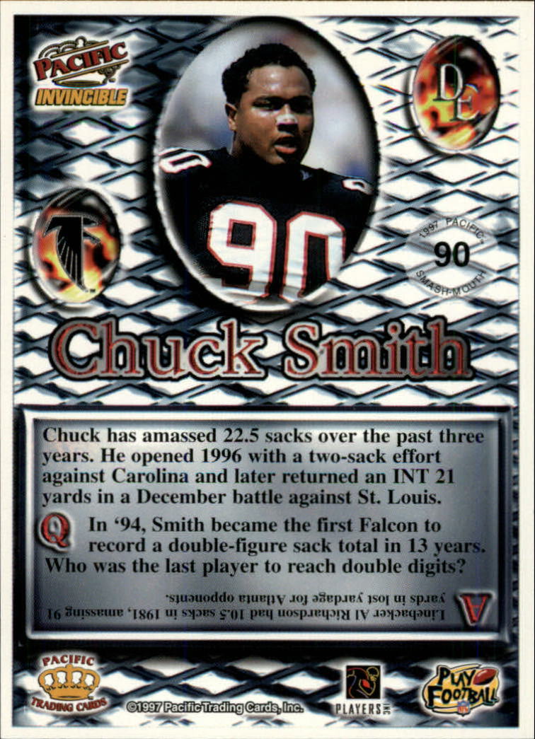 1997 Pacific Invincible Smash Mouth #90 Chuck Smith back image