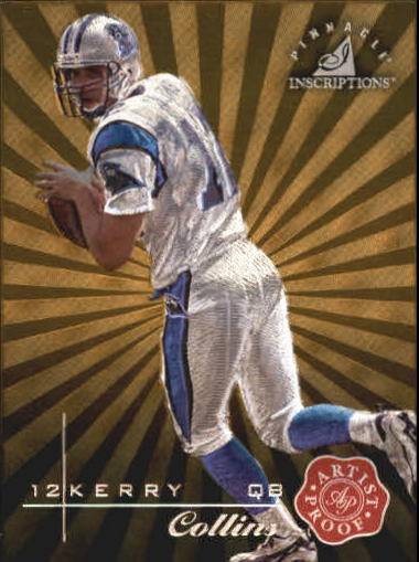 1997 Pinnacle Inscriptions Artist's Proofs #12 Kerry Collins