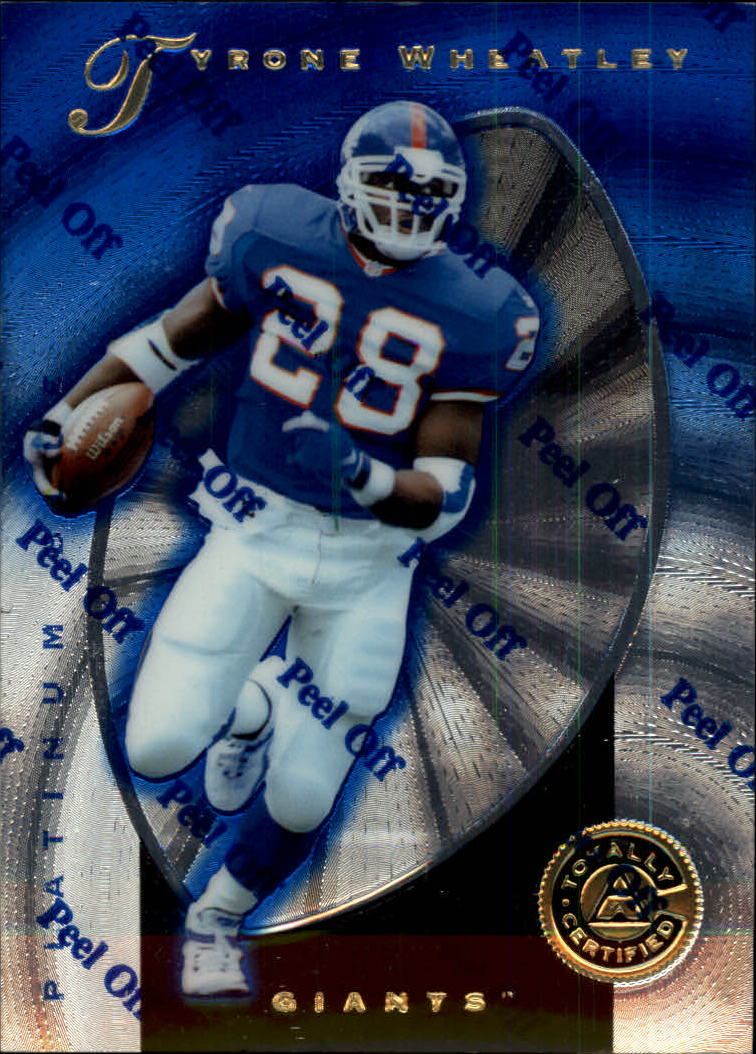 1997 Pinnacle Totally Certified Platinum Blue #119 Tyrone Wheatley