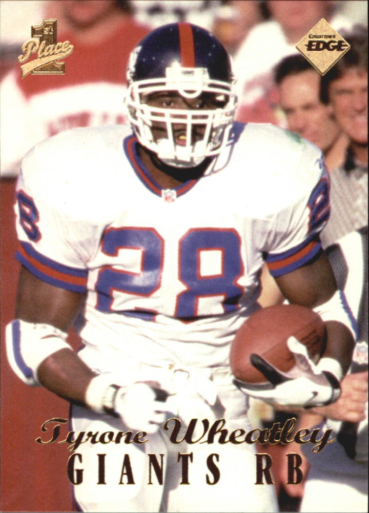 1998 Collector's Edge First Place #224 Tyrone Wheatley