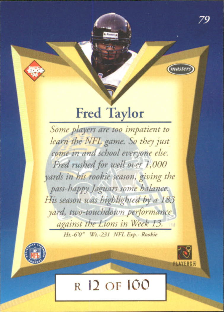 1998 Collector's Edge Masters Gold Redemption 100 #79 Fred Taylor back image