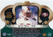 1998 Crown Royale #124 Jerry Rice back image