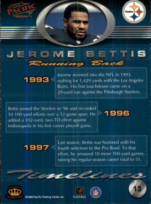 1998 Pacific Timelines #13 Jerome Bettis back image