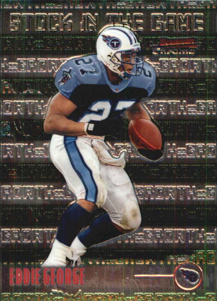 1999 Bowman Chrome Stock in the Game #S11 Eddie George