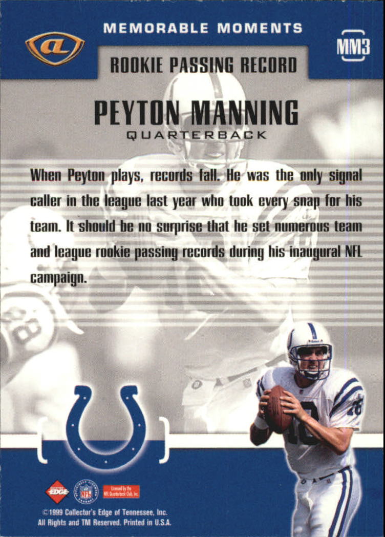 1999 Collector's Edge Advantage Memorable Moments #MM3 Peyton Manning back image