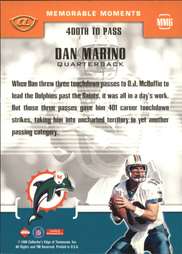1999 Collector's Edge Advantage Memorable Moments #MM6 Dan Marino back image