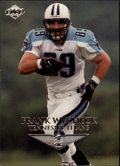 1999 Collector's Edge First Place #145 Frank Wycheck
