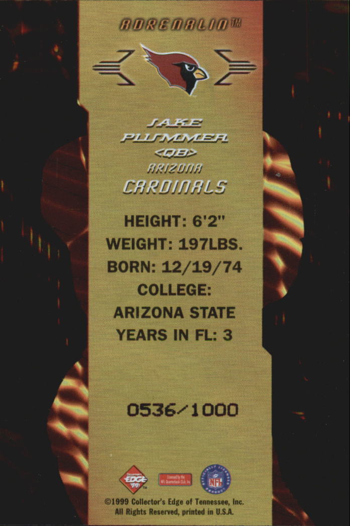 1999 Collector's Edge First Place Adrenalin #A1 Jake Plummer