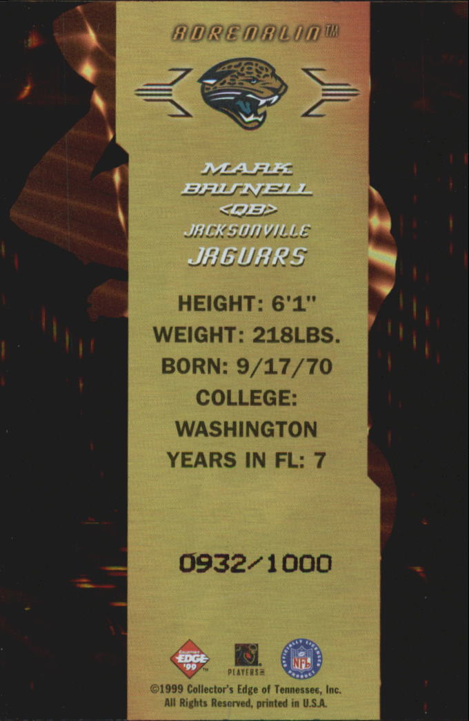 1999 Collector's Edge First Place Adrenalin #A10 Mark Brunell