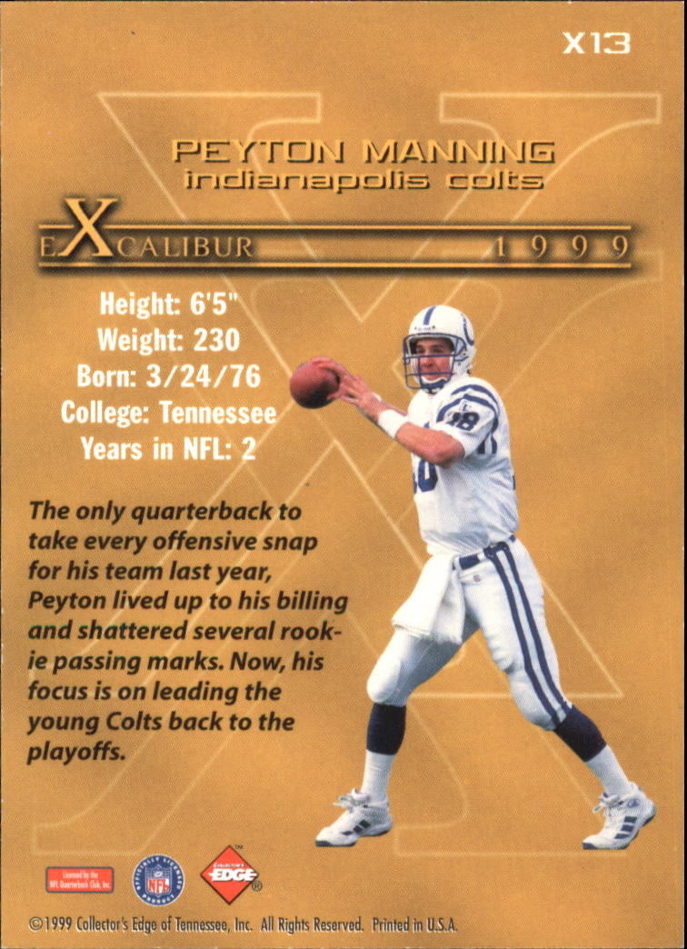 1999 Collector's Edge First Place Excalibur #X13 Peyton Manning back image