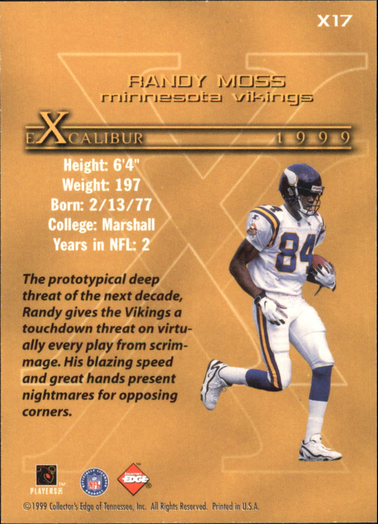 1999 Collector's Edge First Place Excalibur #X17 Randy Moss back image
