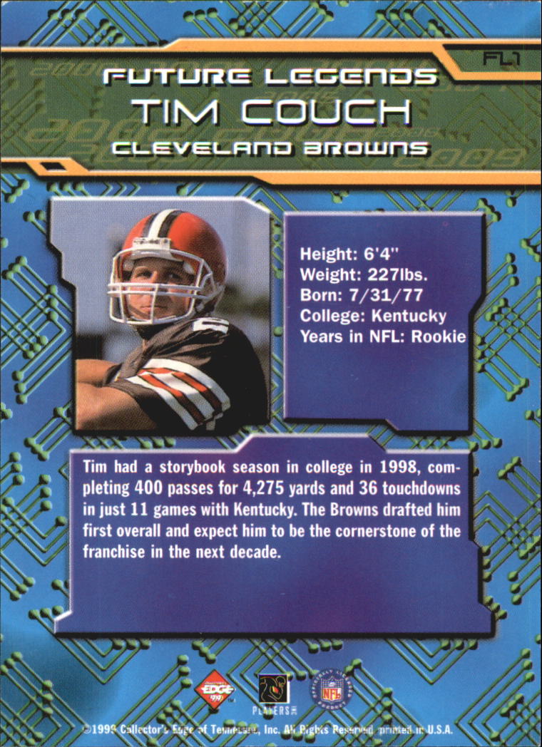 1999 Collector's Edge First Place Future Legends #FL1 Tim Couch