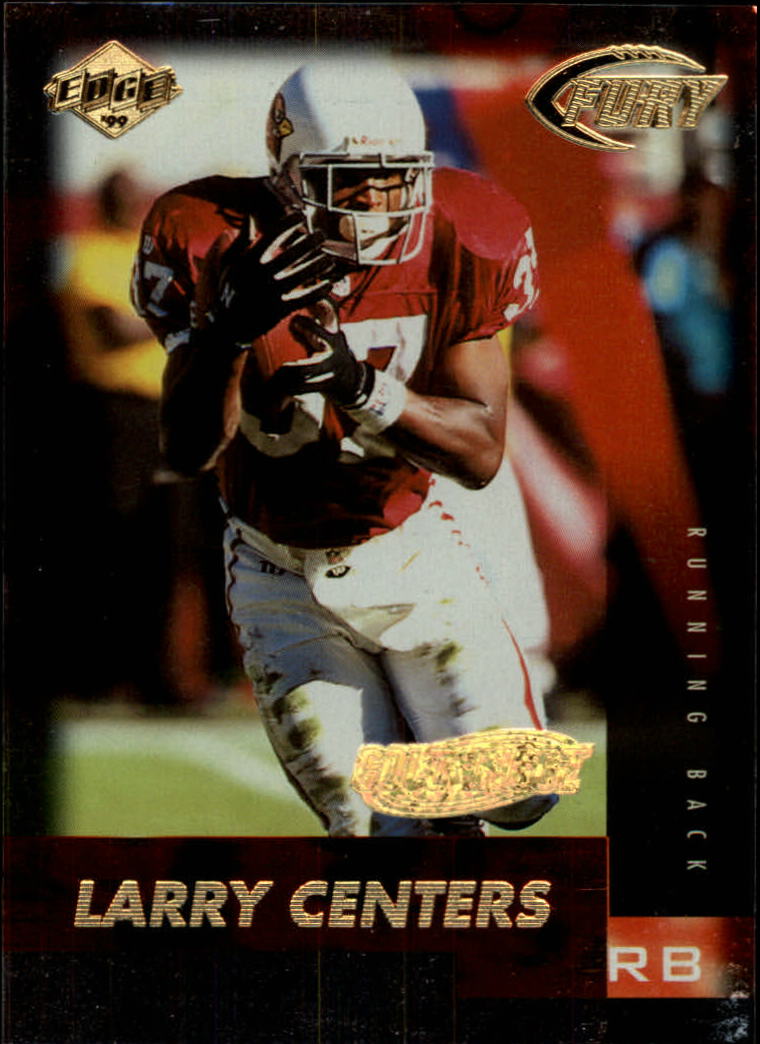 1999 Collector's Edge Fury Gold Ingot #25 Larry Centers