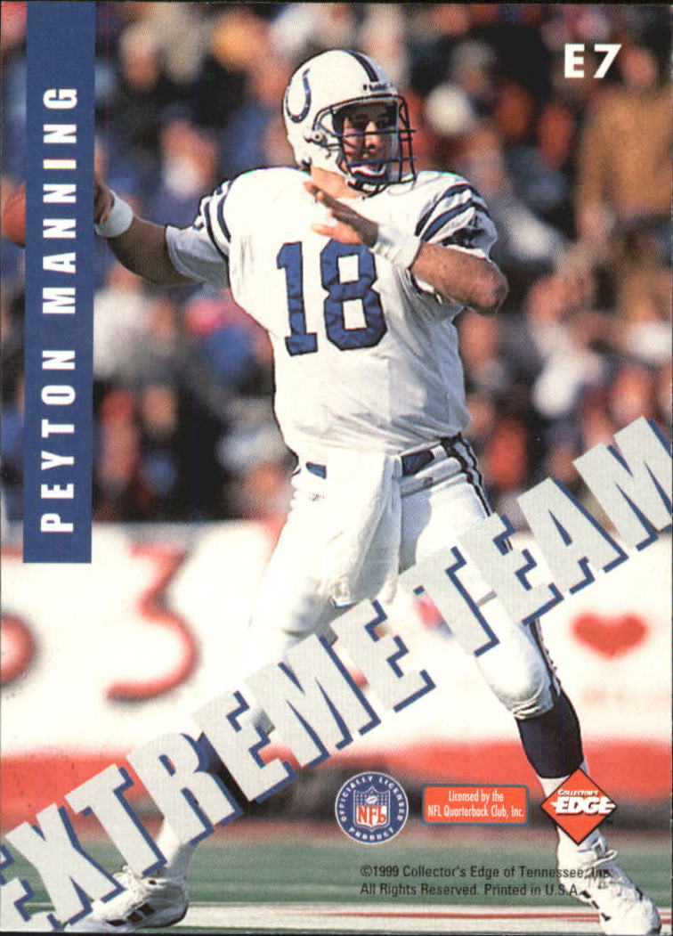 1999 Collector's Edge Fury Extreme Team #E7 Peyton Manning back image