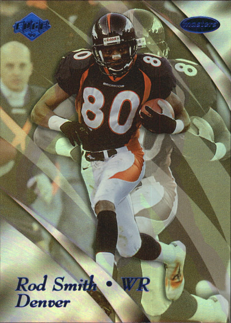 Rod Smith 1999 Collectors Edge Supreme #40 Denver Broncos