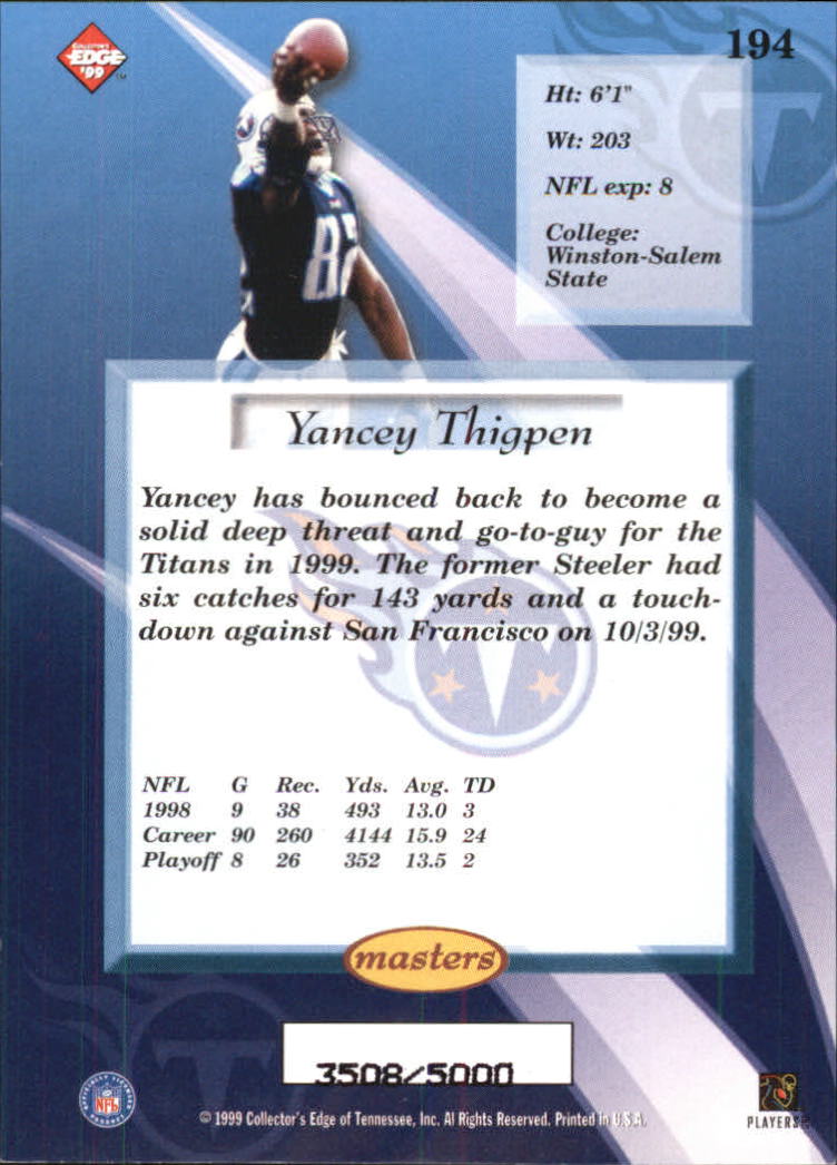 1999 Collector's Edge Masters #194 Yancey Thigpen back image