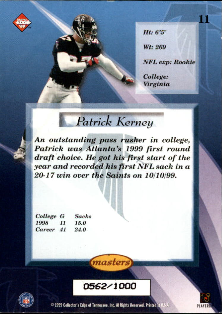 1999 Collector's Edge Masters Galvanized #11 Patrick Kerney back image