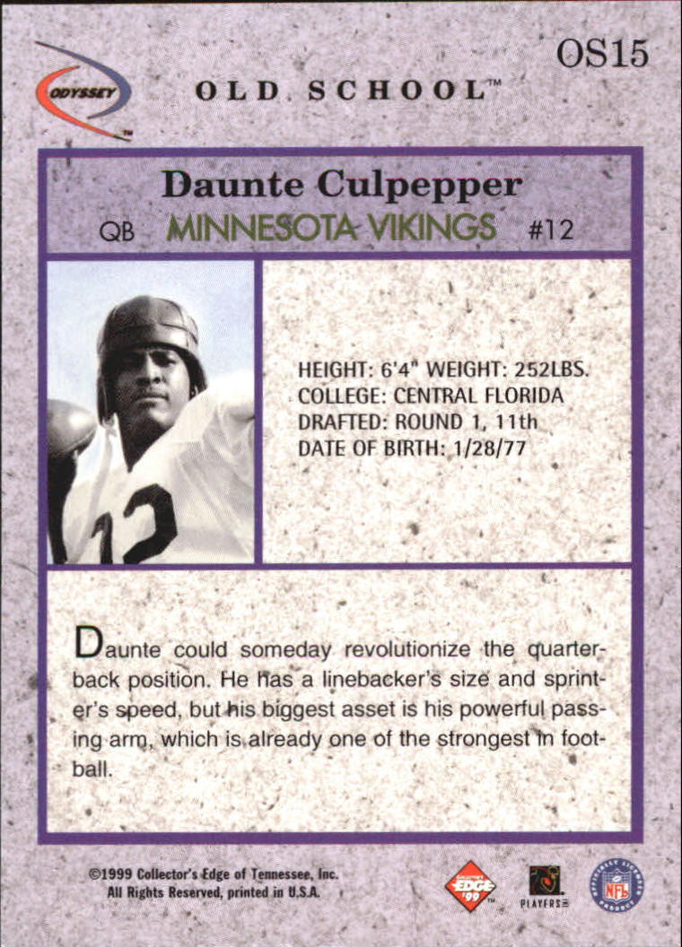 1999 Collector's Edge Odyssey Old School #OS15 Daunte Culpepper back image