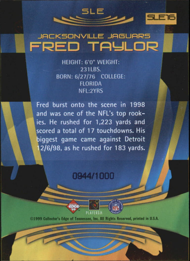 1999 Collector's Edge Odyssey Super Limited Edge #SLE16 Fred Taylor back image
