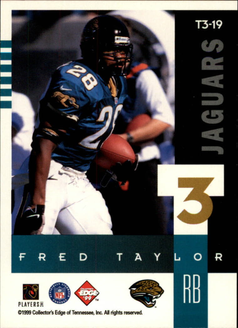 1999 Collector's Edge Supreme T3 #T19 Fred Taylor back image