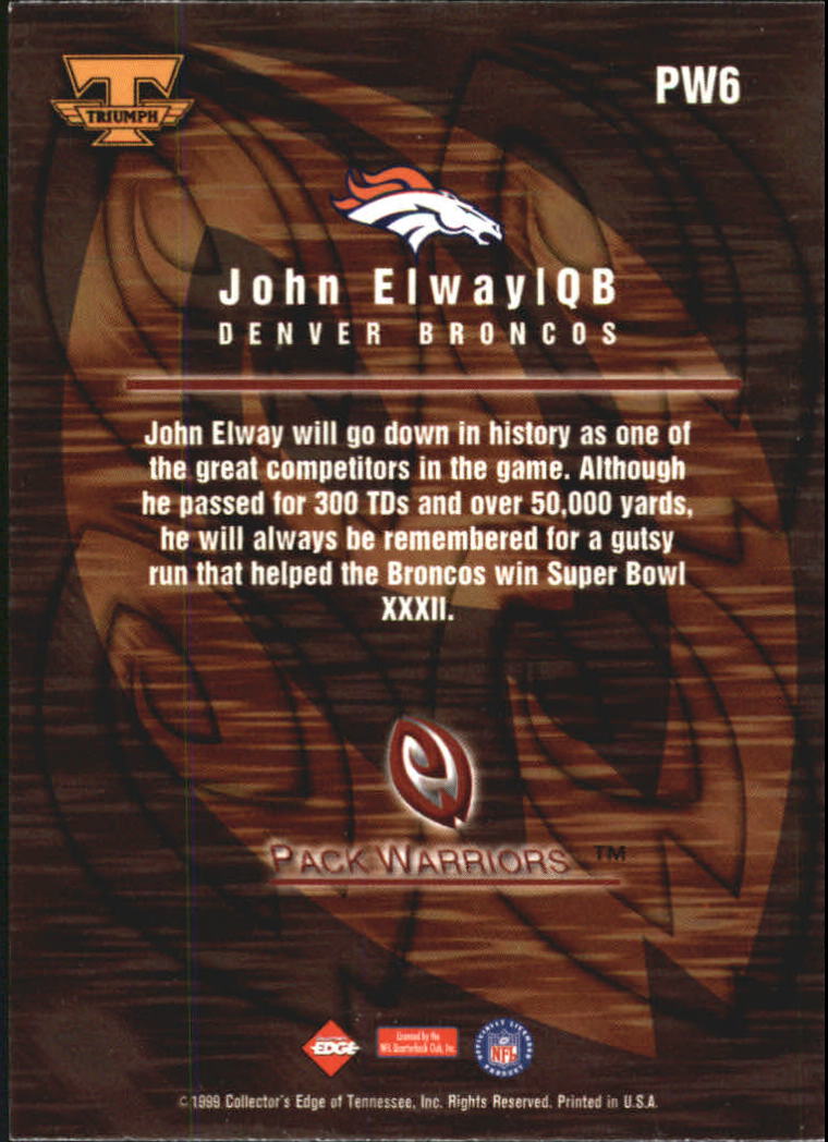1999 Collector's Edge Triumph Pack Warriors #PW6 John Elway back image