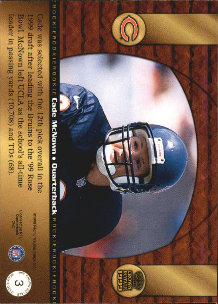 1999 Crown Royale Rookie Gold #3 Cade McNown back image