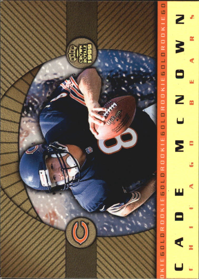 1999 Crown Royale Rookie Gold #3 Cade McNown