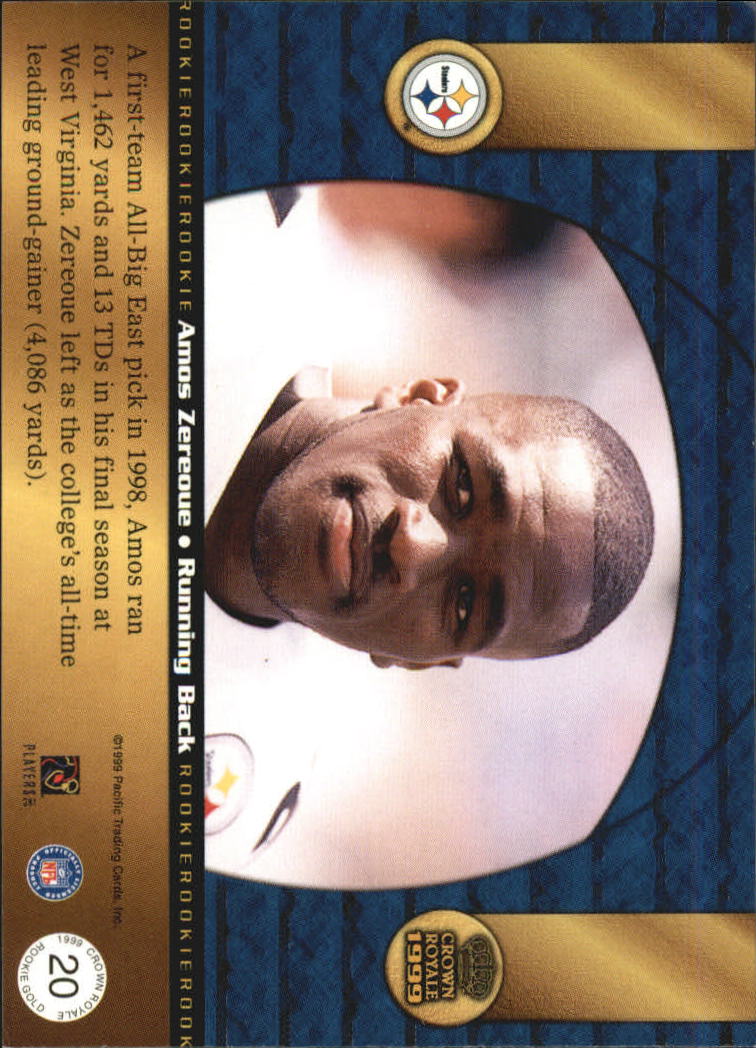 1999 Crown Royale Rookie Gold #20 Amos Zereoue back image