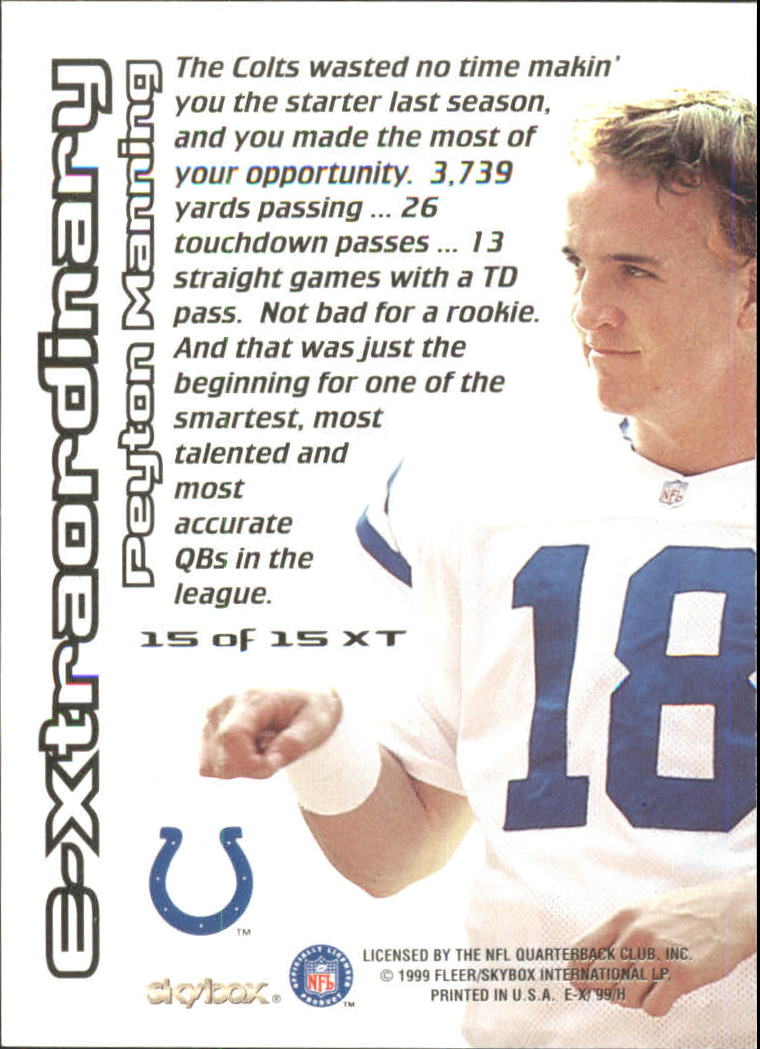 1999 E-X Century E-Xtraordinary #15XT Peyton Manning back image