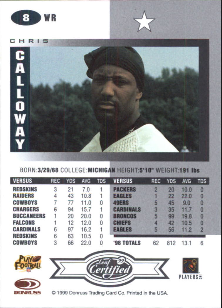 1999 Leaf Certified #8 Chris Calloway back image