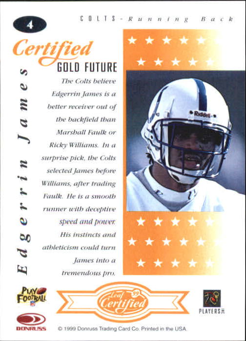 1999 Leaf Certified Gold Future #4 Edgerrin James back image