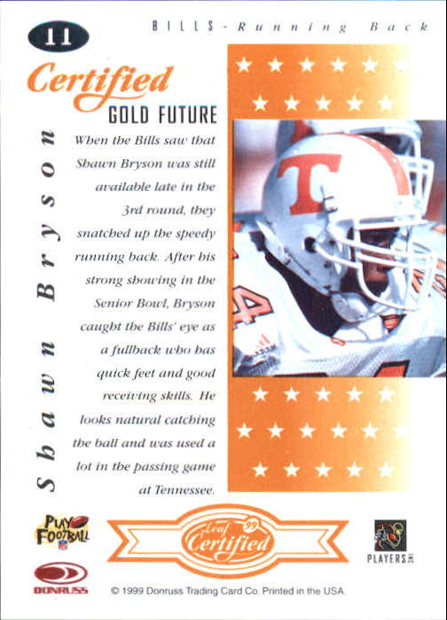 1999 Leaf Certified Gold Future #11 Shawn Bryson back image