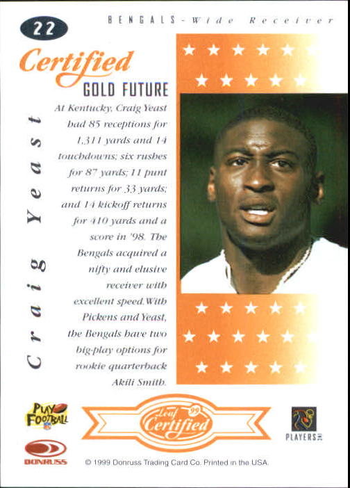 1999 Leaf Certified Gold Future #22 Craig Yeast back image