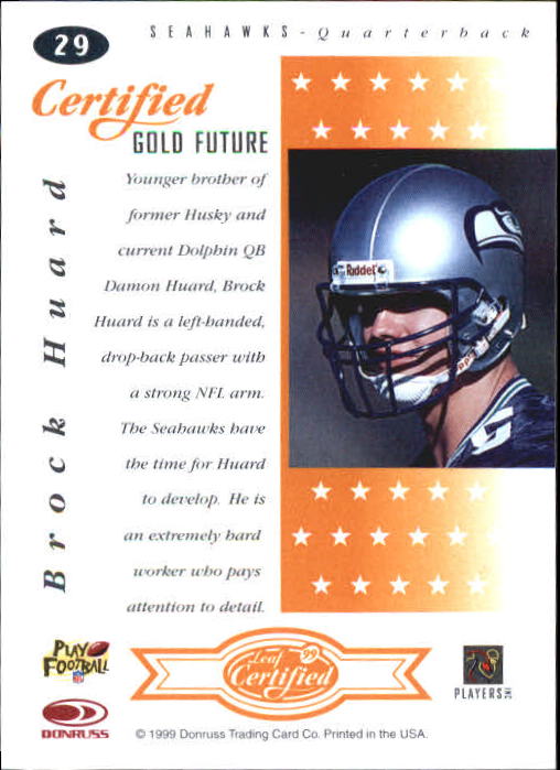 1999 Leaf Certified Gold Future #29 Brock Huard back image