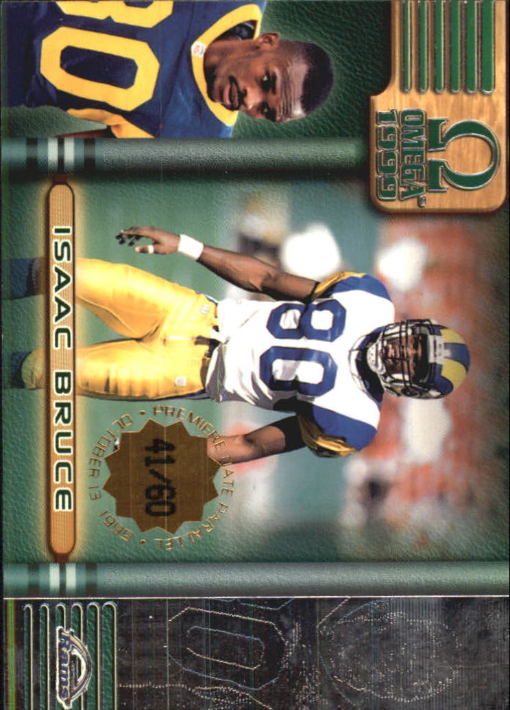 1999 Pacific Omega Premiere Date #219 Isaac Bruce