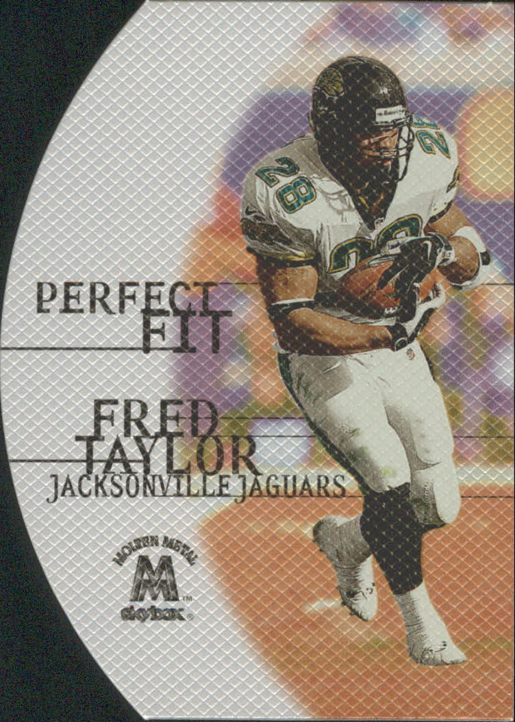 1999 SkyBox Molten Metal Perfect Fit #PF6 Fred Taylor