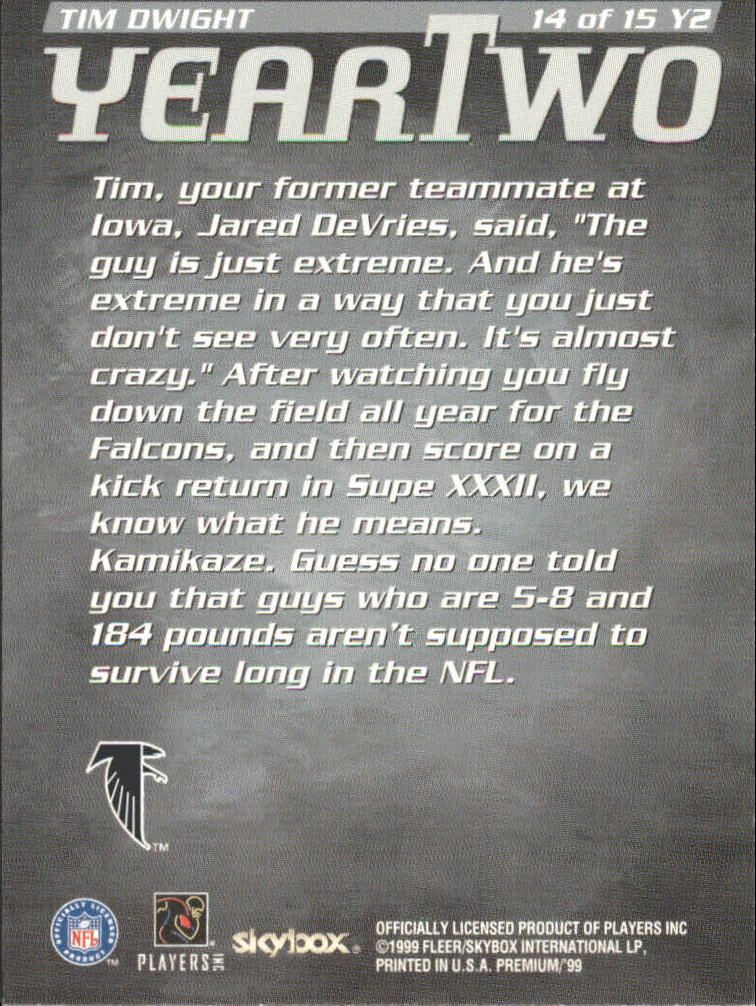 1999 SkyBox Premium Year 2 #14Y2 Tim Dwight back image