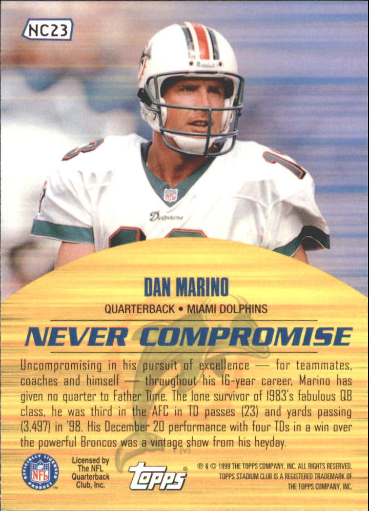 1999 Stadium Club Never Compromise #NC23 Dan Marino back image