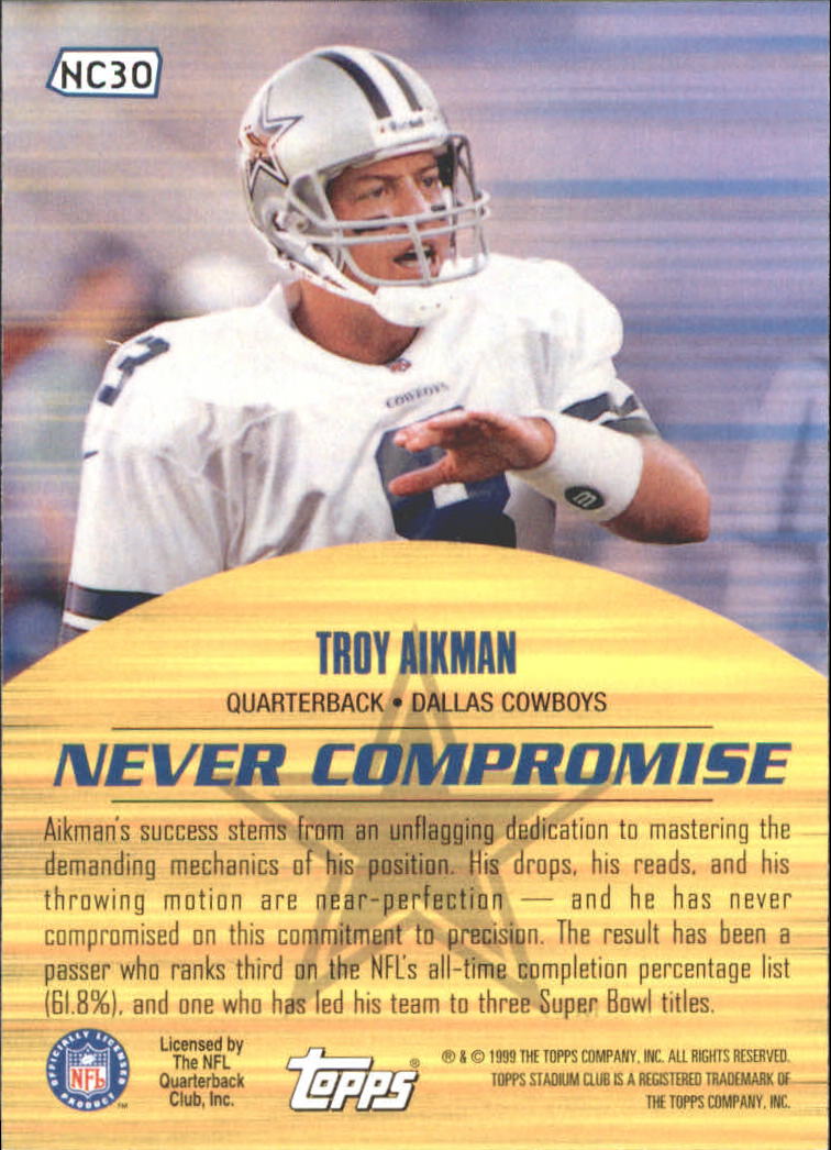 1999 Stadium Club Never Compromise #NC30 Troy Aikman back image