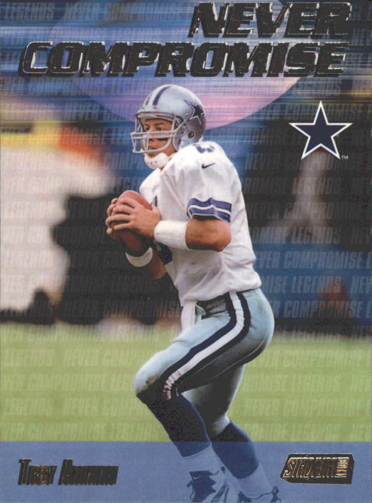 1999 Stadium Club Never Compromise #NC30 Troy Aikman