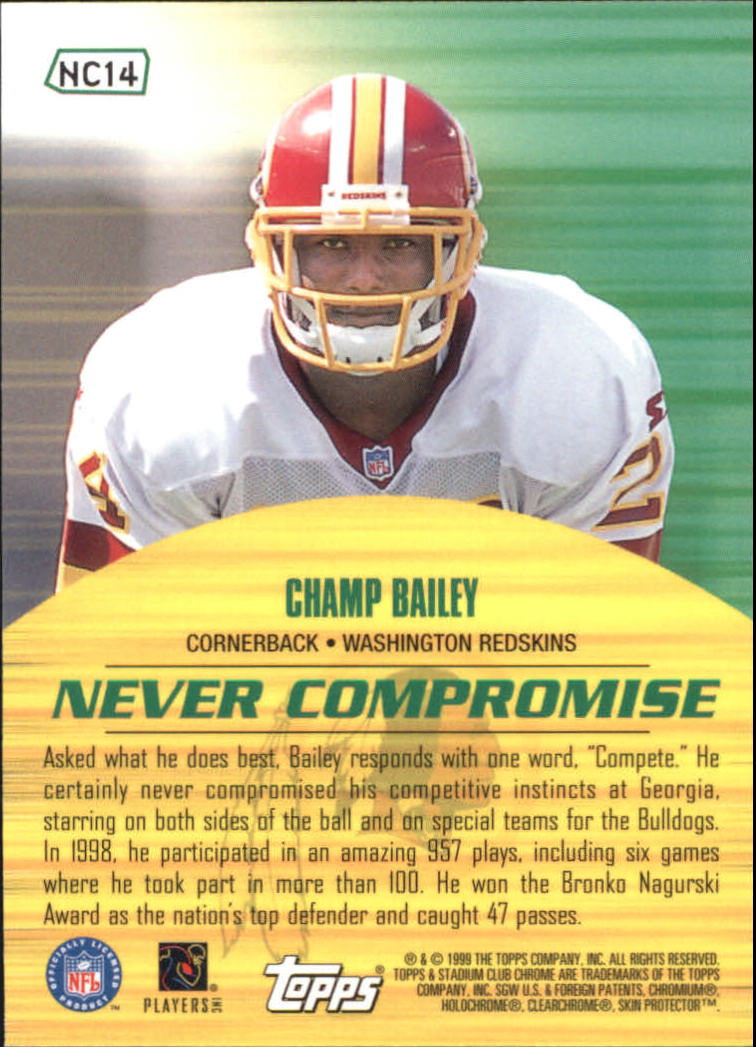 1999 Stadium Club Chrome Never Compromise #NC14 Champ Bailey back image