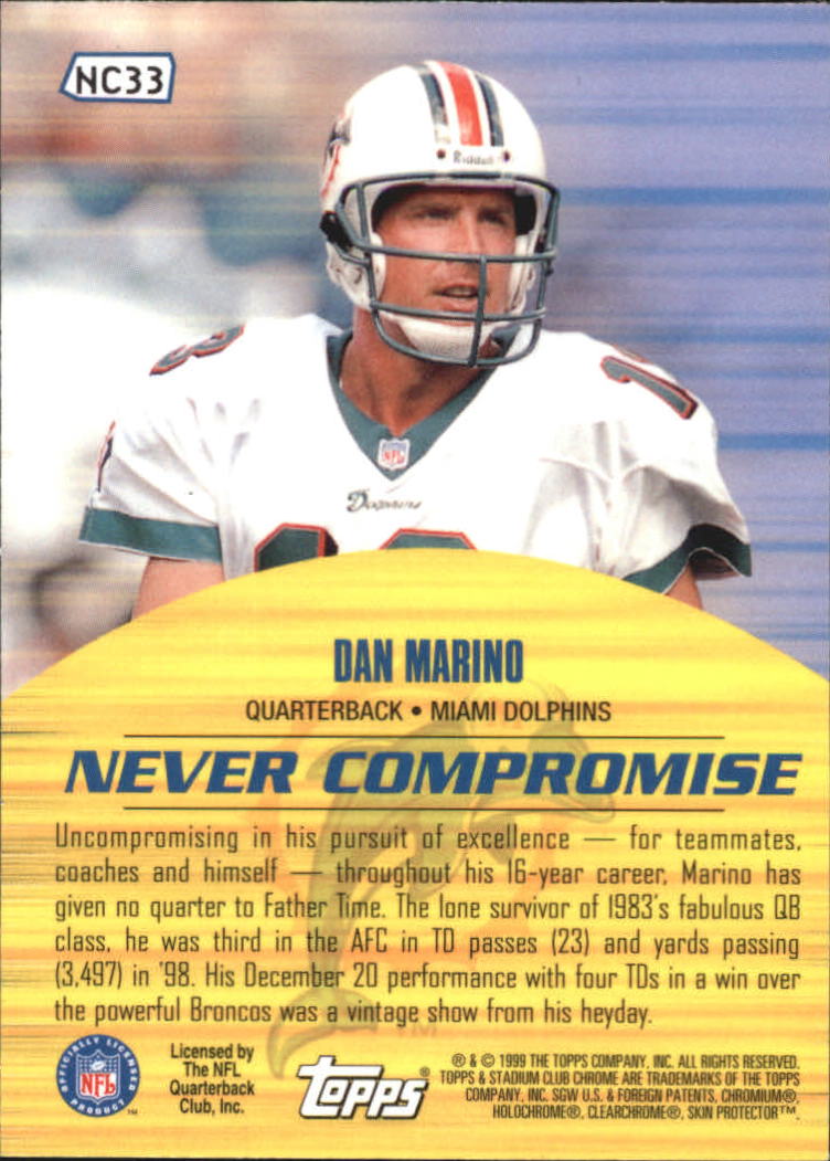 1999 Stadium Club Chrome Never Compromise #NC33 Dan Marino back image
