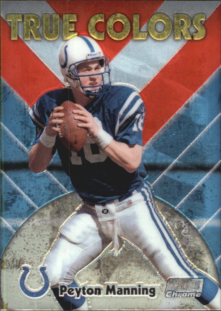 1999 Stadium Club Chrome True Colors #16 Peyton Manning