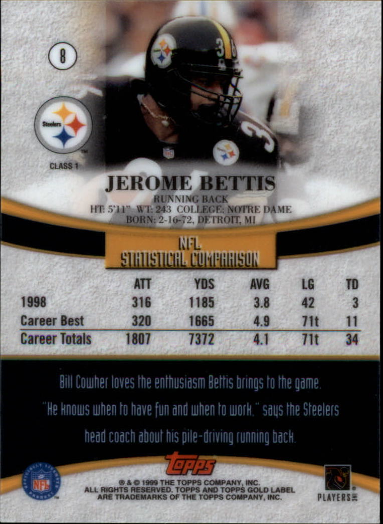1999 Topps Gold Label Class 1 #8 Jerome Bettis back image