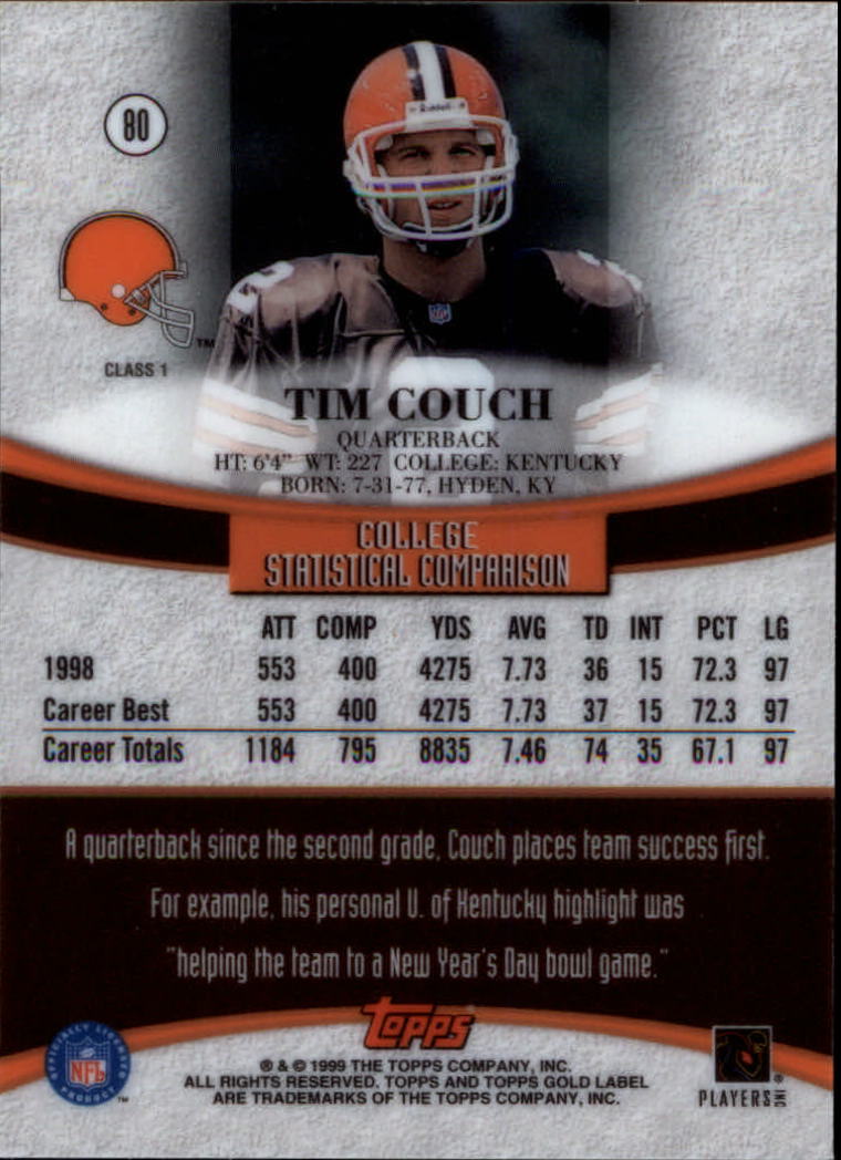 1999 Topps Gold Label Class 1 #80 Tim Couch RC - @WHS - NM-MT