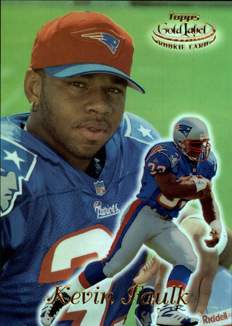 1999 Topps Gold Label Class 1 #84 Kevin Faulk RC